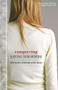 Conquering Eating Disorders (How Family Communication Heals) by Sue Cooper, Peggy Norton, 9781580052603