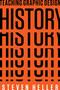 Teaching Graphic Design History by Steven Heller, 9781621536840
