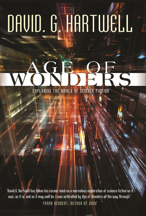 Age of Wonders (Exploring the World of Science Fiction) by David G. Hartwell, 9780765393319