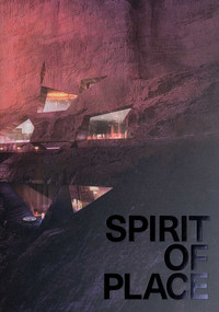 Spirit of Place by Chad Oppenheim, Juan  Calvo, Juan  Lopez, Carolina  Jaimes, Jacobus  Bruyning, Jose  Ortez, Kevin  McMorris, Robert  Gallagher, Francisco  Llado, Sebastian  Velez, Manuel  Morales, Leslie Abraham, Cyril  Manyara, Hyejin  Yang, Rasem  Kamal, Yoko Shimajuku, Nicolas  Bauer, Olivier Montfort, Andrea  Perelli, Alex  Lozano, Marcel  Montoya, Qi  Fan, Ulises  Reyes, Alex  Lozano, Gerald  Wood, Santiago  Eliaschev, Rachel  Stigler, Gianpaolo Pietri, Joshua  Sacks, Lester  Rey, Carl  Romer, 9781732297821