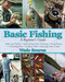 Basic Fishing (A Beginner's Guide) by Wade Bourne, 9781632203380