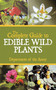 The Complete Guide to Edible Wild Plants by Department of the Army, 9781602396920
