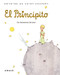 El Principito. Edición Tapa Dura / The Little Prince (Spanish Edition) by Antoine De Saint-Exupéry, Antoine De Saint-Exupéry, Bonifacio del Carril, 9786070730535