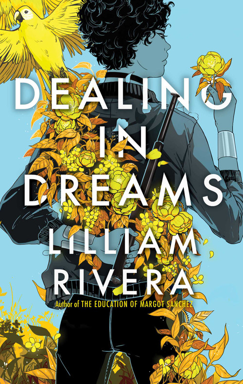 Dealing in Dreams by Lilliam Rivera, 9781481472142