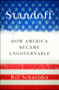 Standoff (How America Became Ungovernable) - 9781451606232 by Bill Schneider, 9781451606232