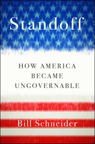 Standoff (How America Became Ungovernable) - 9781451606232 by Bill Schneider, 9781451606232