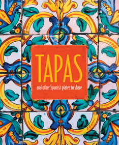 Tapas (and other Spanish plates to share) - 9781788790772 by Ryland Peters & Small, 9781788790772