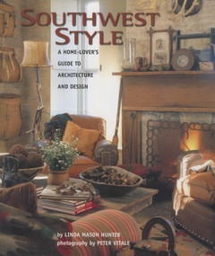 Southwest Style by Linda Mason Hunter, 9780873587679