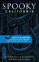 Spooky California (Tales Of Hauntings, Strange Happenings, And Other Local Lore) - 9781493040773 by S. E. Schlosser, Paul G. Hoffman, 9781493040773
