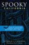 Spooky California (Tales Of Hauntings, Strange Happenings, And Other Local Lore) - 9781493040773 by S. E. Schlosser, Paul G. Hoffman, 9781493040773