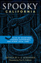 Spooky California (Tales Of Hauntings, Strange Happenings, And Other Local Lore) - 9781493040773 by S. E. Schlosser, Paul G. Hoffman, 9781493040773