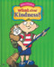 What About Kindness? (Will And Wisdom Books) by Chip Fuller, 9780997053128