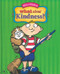 What About Kindness? (Will And Wisdom Books) by Chip Fuller, 9780997053128