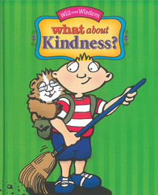 What About Kindness? (Will And Wisdom Books) by Chip Fuller, 9780997053128