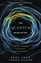 Quantum Revelation (A Radical Synthesis of Science and Spirituality) by Jean Houston, Paul Levy, 9781590794487