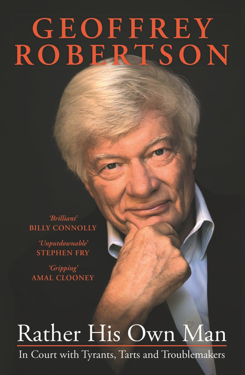 Rather His Own Man by Geoffrey Robertson, 9780143784081