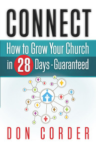 Connect (How to Grow Your Church in 28 Days Guaranteed) - 9781732885981 by Don Corder, 9781732885981