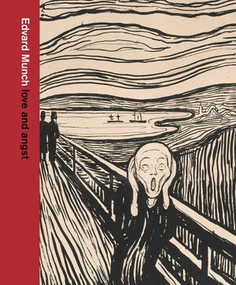 Edvard Munch (love and angst) by Giulia Bartrum, Karl Ove Knausgaard, 9780500480465
