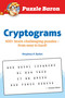 Puzzle Baron Cryptograms (100 Brain-Challenging Puzzles--From Easy to Hard!) by Stephen P. Ryder, 9781465483829