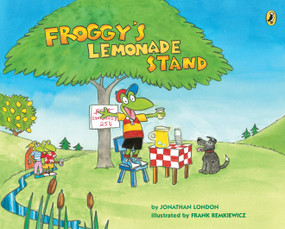 Froggy's Lemonade Stand - 9781101999684 by Jonathan London, Frank Remkiewicz, 9781101999684