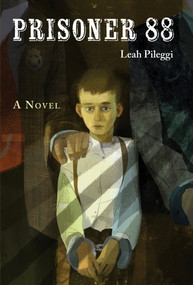 Prisoner 88 - 9781580895613 by Leah Pileggi, 9781580895613