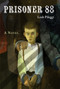 Prisoner 88 - 9781580895613 by Leah Pileggi, 9781580895613