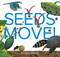 Seeds Move! by Robin Page, Robin Page, 9781534409156