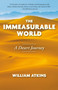 The Immeasurable World (A Desert Journey) by William Atkins, 9781101873410