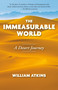 The Immeasurable World (A Desert Journey) by William Atkins, 9781101873410