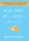 Have Dog, Will Travel (A Poet's Journey) - 9781451689808 by Stephen Kuusisto, 9781451689808