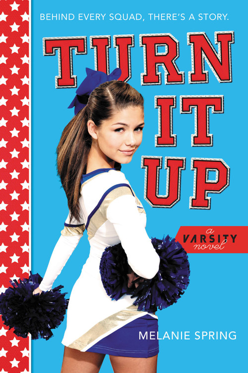 Turn It Up by Melanie Spring, 9780316227247