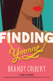Finding Yvonne - 9780316349024 by Brandy Colbert, 9780316349024