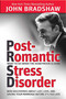 Post-Romantic Stress Disorder (What to Do When the Honeymoon Is Over) by John Bradshaw, 9780757318139