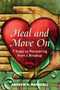 Heal and Move On (7 Steps to Recovering from a Breakup) by Andrew G. Marshall, 9780995540354