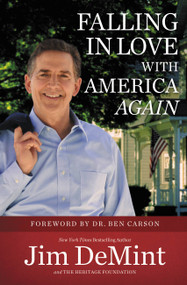 Falling in Love with America Again by Senator Jim DeMint, Ben Carson, 9781455549825