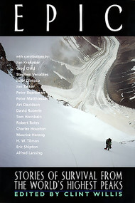 Epic (Stories of Survival from the World's Highest Peaks) by Clint Willis, 9781560251545