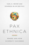 Pax Ethnica (Where and How Diversity Succeeds) by Karl E. Meyer, Shareen Blair Brysac, 9781586488291