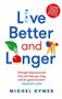 Live Better and Longer by Michel Cymes, 9781786482952