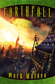Earthfall - 9781442494152 by Mark Walden, 9781442494152