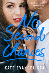 No Second Chances by Kate Evangelista, 9781250100672