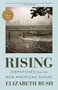 Rising (Dispatches from the New American Shore) by Elizabeth Rush, 9781571313812