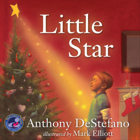 Little Star by Anthony DeStefano, Mark Elliott, 9780736958592