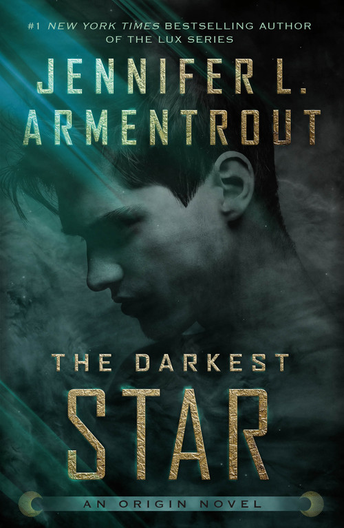 The Darkest Star (An Origin Novel) - 9781250175717 by Jennifer L. Armentrout, 9781250175717