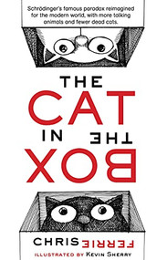 The Cat in the Box by Chris Ferrie, 9781492671237