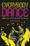 Everybody Dance (Chic and the Politics of Disco) by Daryl Easlea, 9781785588440