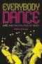 Everybody Dance (Chic and the Politics of Disco) by Daryl Easlea, 9781785588440