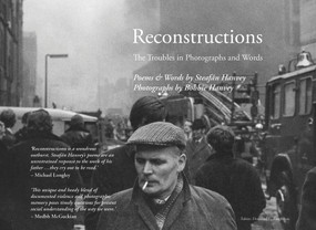 Reconstructions (The Troubles in Photographs and Words) by Bobbie Hanvey, Steafán Hanvey, 9781785372162