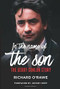 In the Name of the Son (The Gerry Conlon Story) by Richard O'Rawe, Johnny Depp, 9781785371387