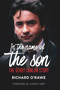 In the Name of the Son (The Gerry Conlon Story) by Richard O'Rawe, Johnny Depp, 9781785371387