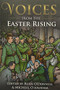 Voices from the Easter Rising by Ruan O'Donnell, Micheal O Haodha, 9781785370663
